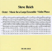 Ottetto/Musica per un grande ensemble/Fase di violino di Steve Reich